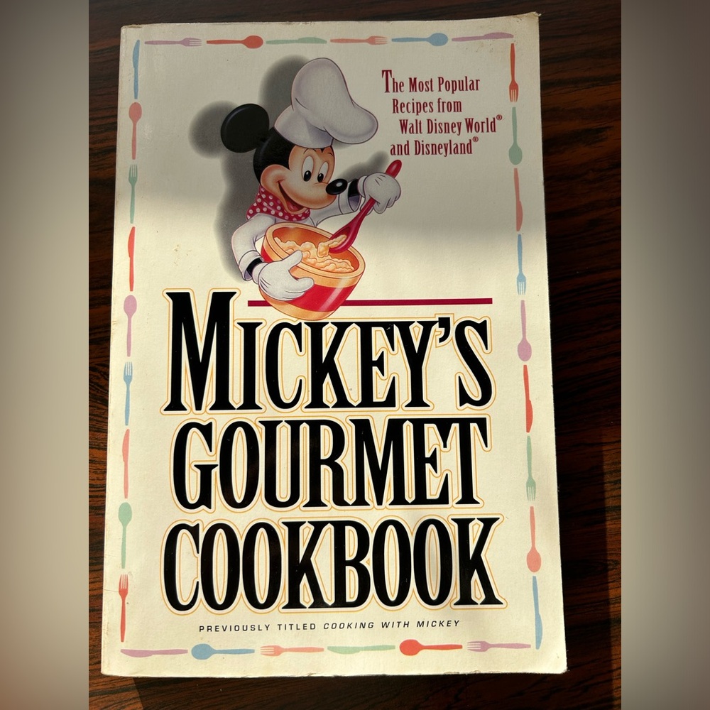 1
Mickey's Gourmet Cookbook: Most Popular Recipes From Walt Disney World & Dis…